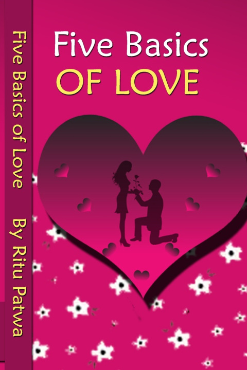 Kniha Five Basics of Love Ritu Patwa