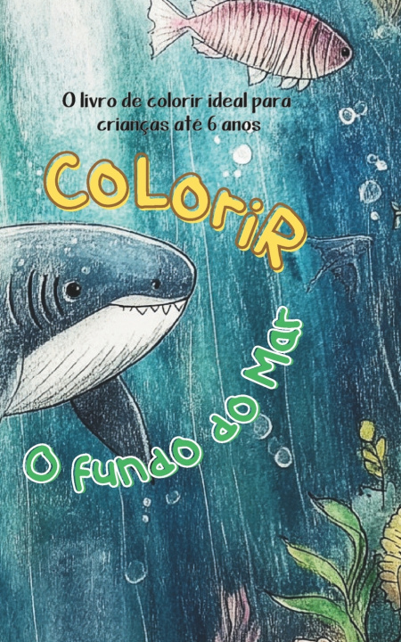 Книга Colorindo o fundo do mar Fadinha Criativa