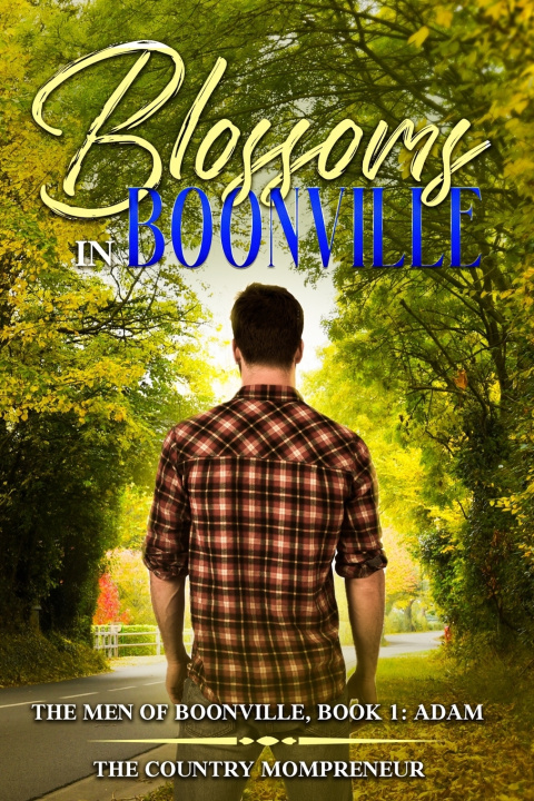 Книга Blossoms in Boonville The Country Mompreneur