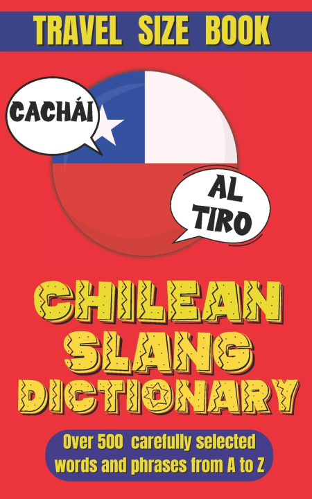 Könyv Chilean Slang Dictionary Slang World