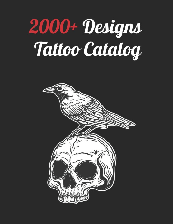 Kniha 2000+ Tattoo Designs Catalog Ink Alchemist