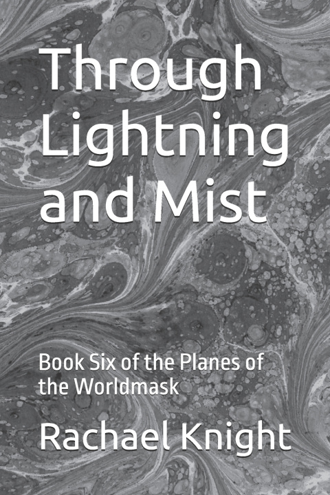 Kniha Through Lightning and Mist Rachael Knight
