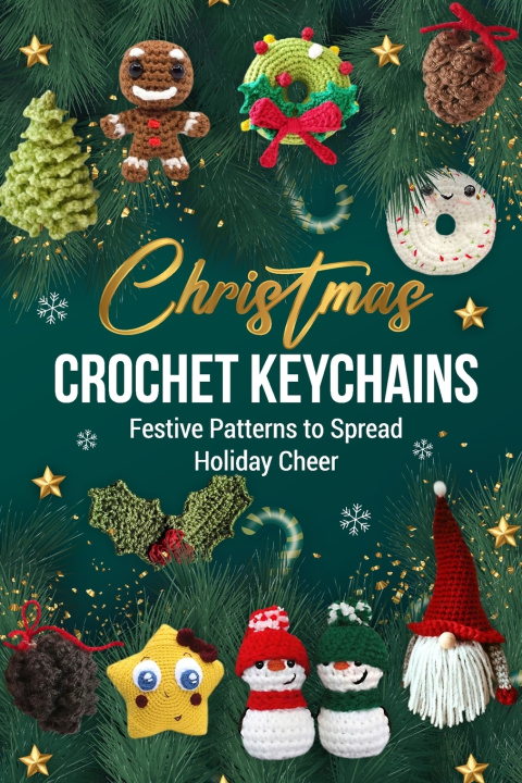 Kniha Christmas Crochet Keychains Eve Ward