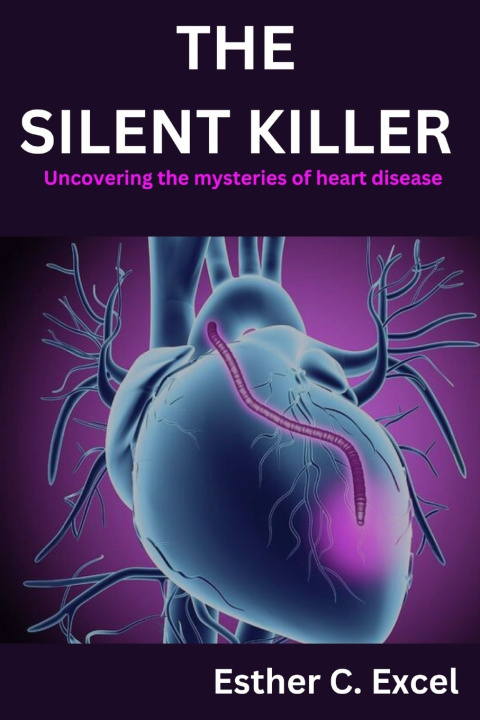 Kniha THE SILENT KILLER Esther C. Excel