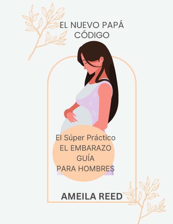 Kniha EL NUEVO PAPÁ CÓDIGO AMEILA REED