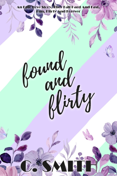 Livro Found And Flirty C Smith
