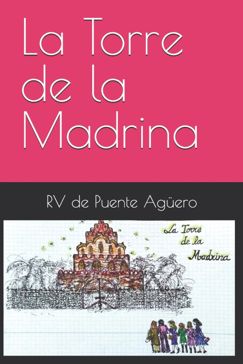 Книга La Torre de la Madrina Rosa Maria Valle Morales