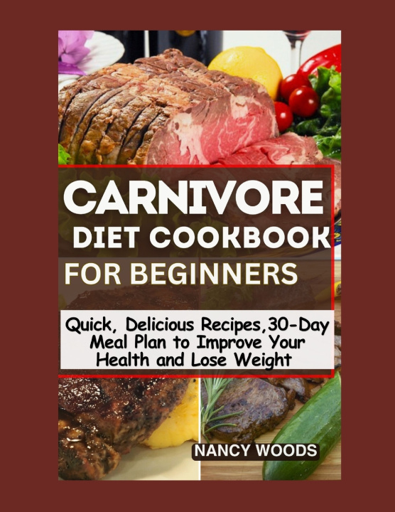 Kniha CARNIVORE DIET FOR BEGINNERS Nancy Woods