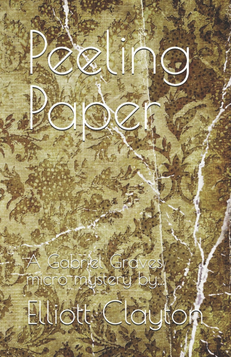 Kniha Peeling Paper Elliott M Clayton