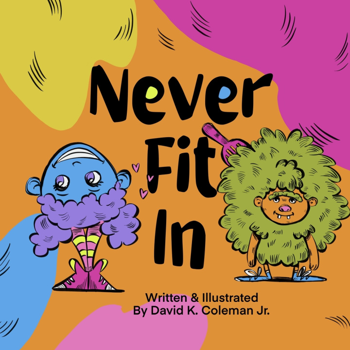 Kniha Never Fit In David K. Coleman Jr.