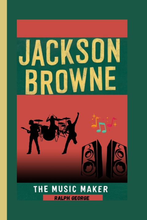 Kniha JACKSON BROWNE Ralph George