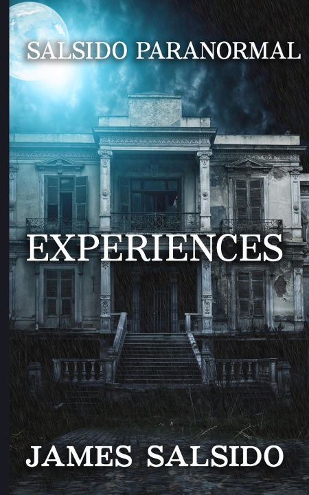 Kniha Salsido Paranormal Experiences James Salsido
