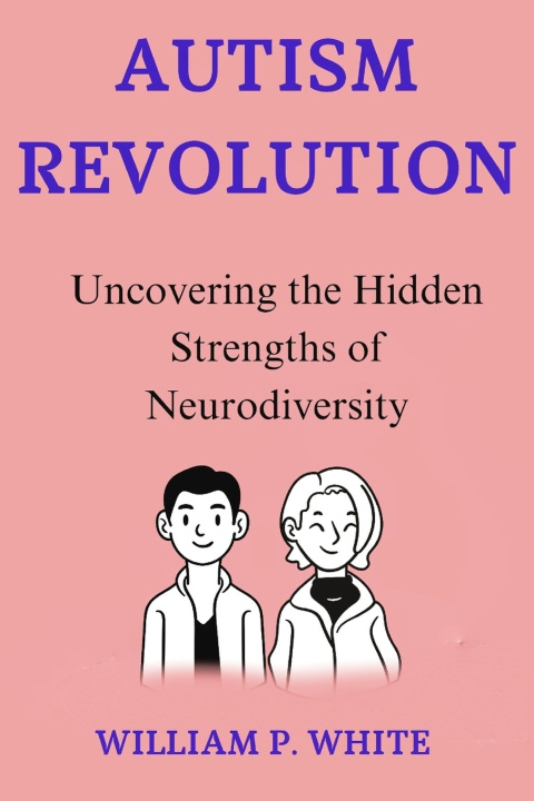 Knjiga Autism Revolution William P. White