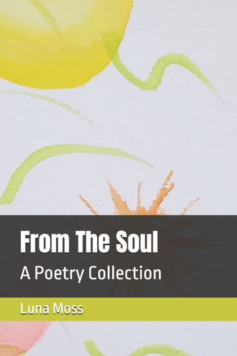 Kniha From The Soul Luna Moss
