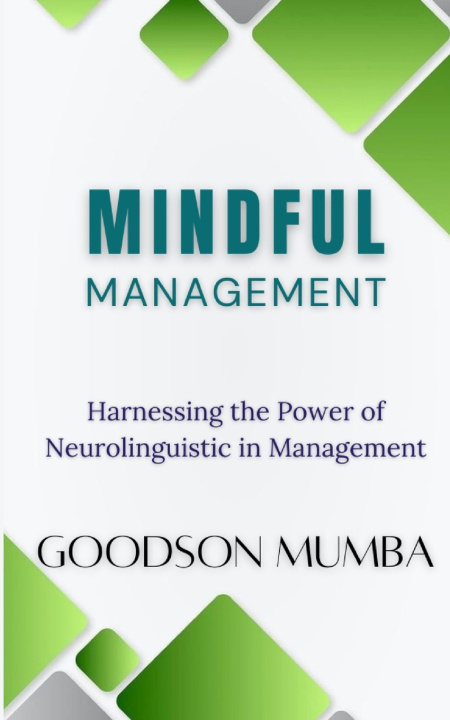 Kniha MINDFUL MANAGEMENT Goodson Mumba