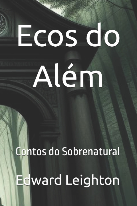 Kniha Ecos do Além Edward Leighton