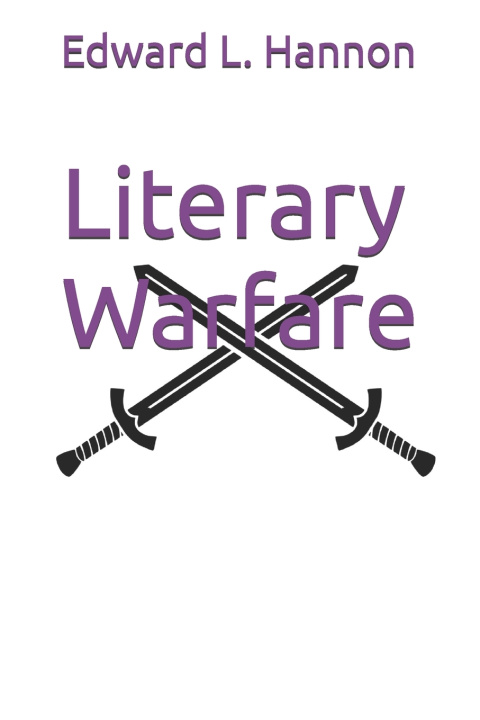 Knjiga Literary Warfare Edward L. Hannon