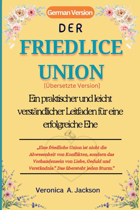 Kniha DER FRIEDLICHE UNION Veronica A. Jackson