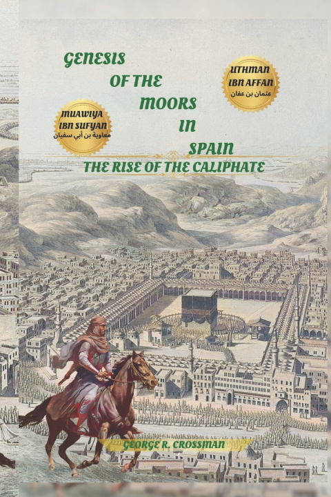 Kniha GENESIS OF THE MOORS IN SPAIN GEORGE R. CROSSMAN