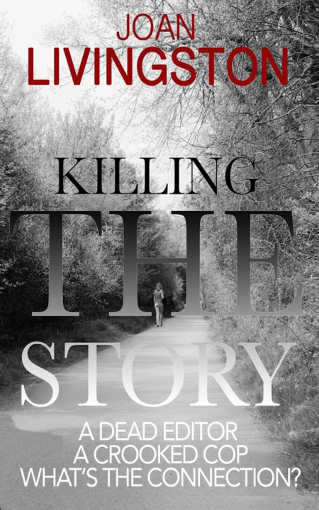 Книга Killing the Story Joan Livingston