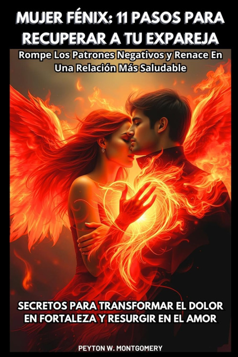 Kniha Mujer Fénix Peyton W. Montgomery
