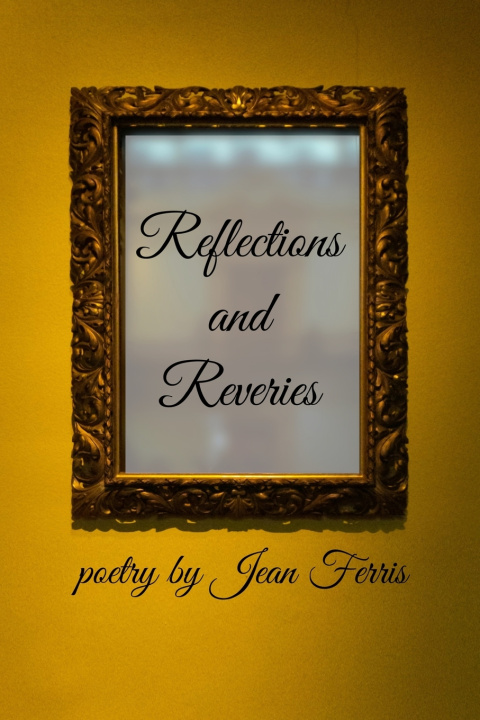 Kniha Reflections and Reveries Jean Ferris