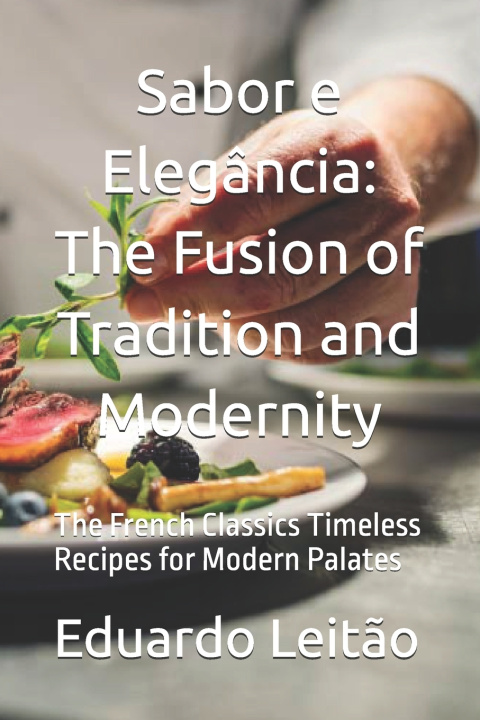 Kniha Sabor e Elegância Eduardo Leitão