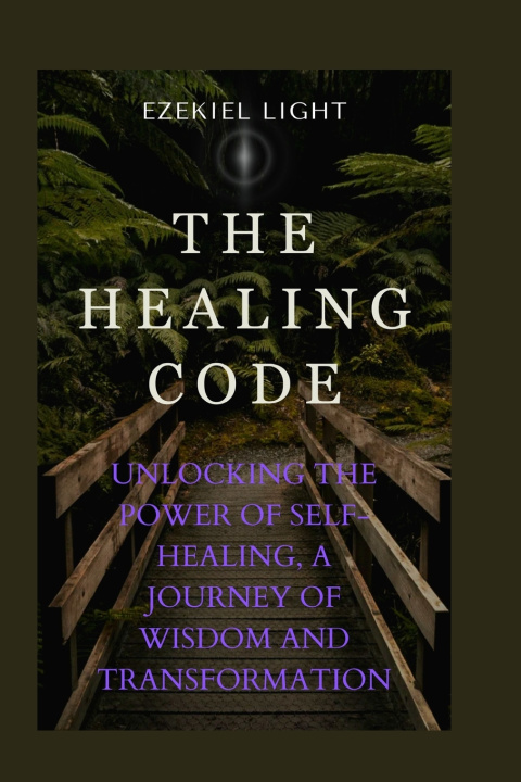 Kniha The healing code Ezekiel Light