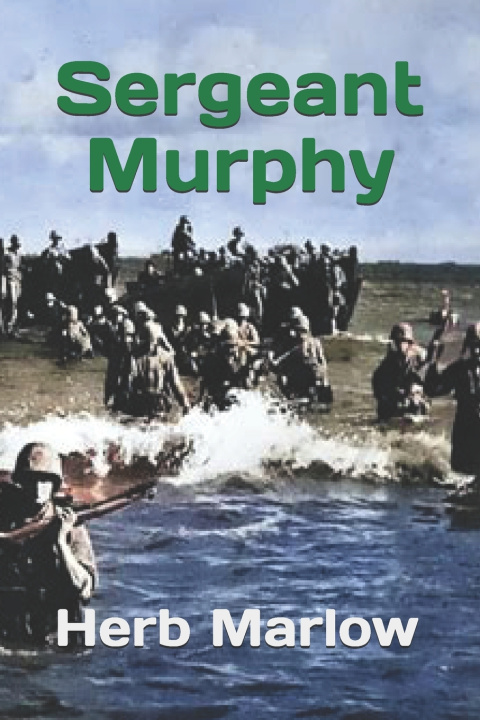Kniha Sergeant Murphy Herb Marlow