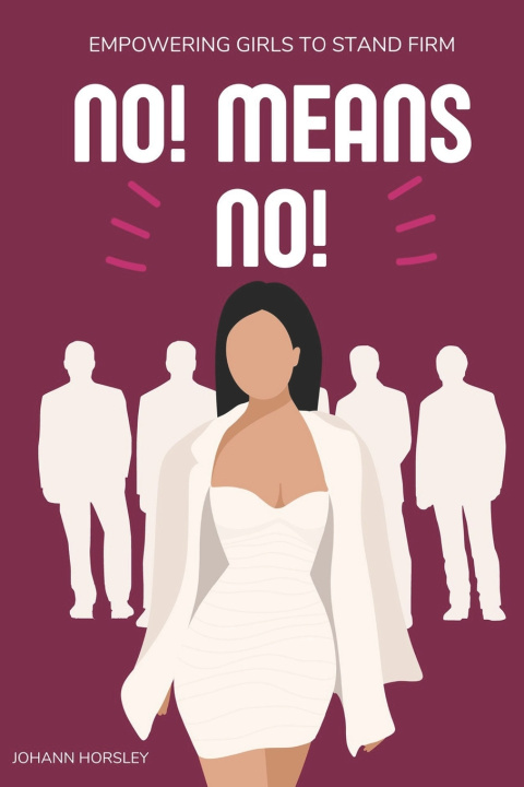 Kniha No! Means No! Johann Horsley