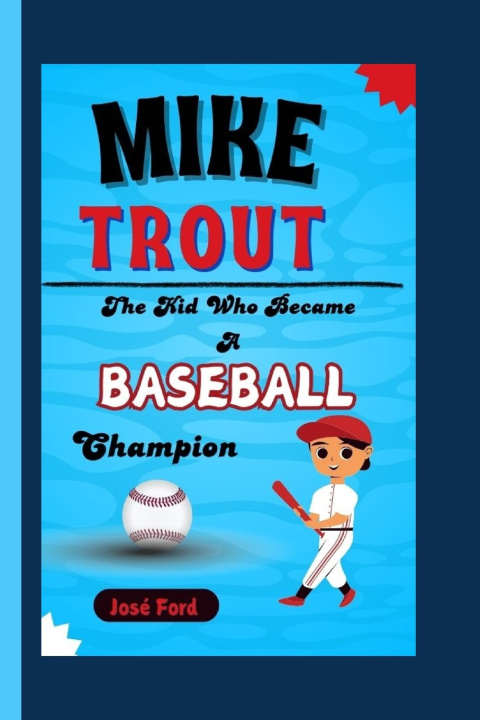 Knjiga MIKE TROUT José Ford