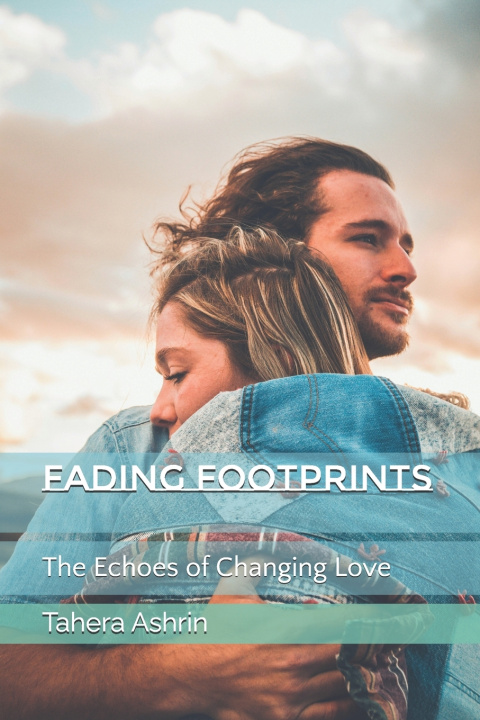 Kniha Fading Footprints Tahera Ashrin