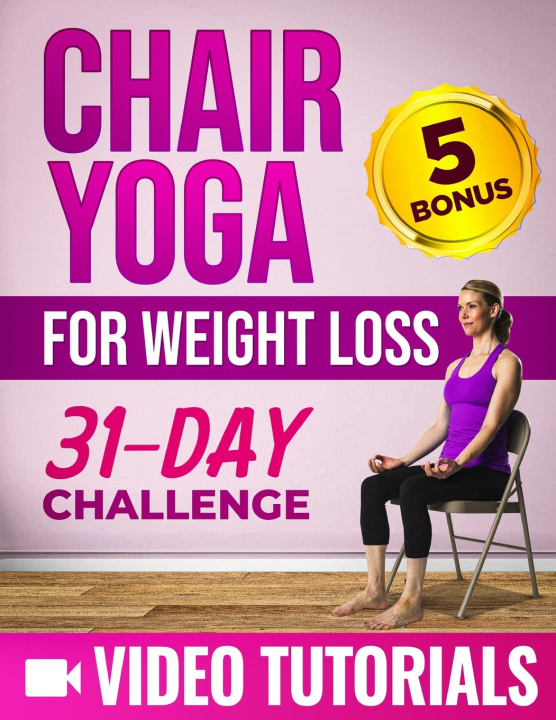 Kniha Chair Yoga for Weight Loss Laura Switzer