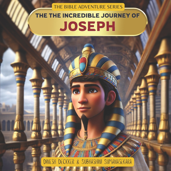Kniha The The Incredible Journey of Joseph Subhashini Sumanasekara