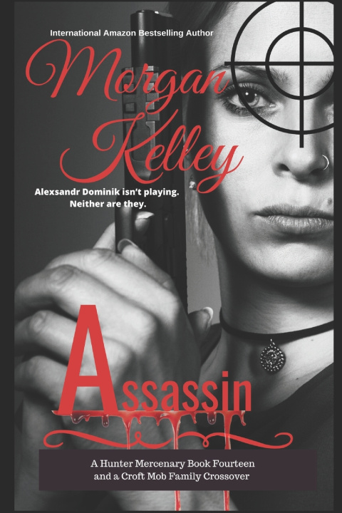 Könyv Assassin Morgan Kelley