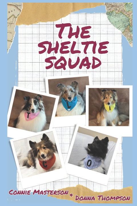 Книга The Sheltie Squad Donna Thompson