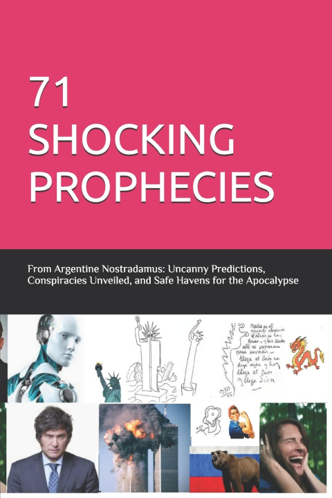 Knjiga 71 Shocking Prophecies A. Benson