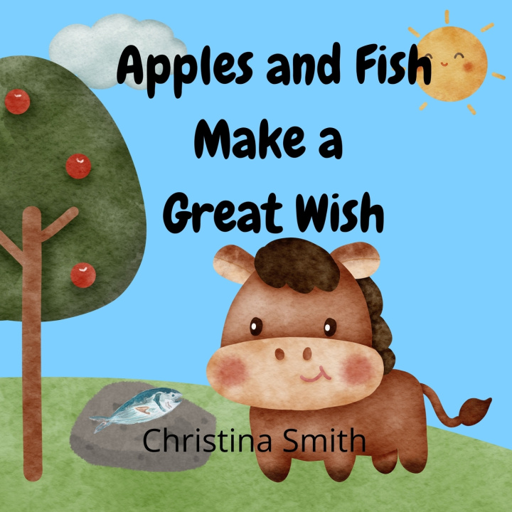Livro Apples and Fish Make a Great Wish Christina Smith