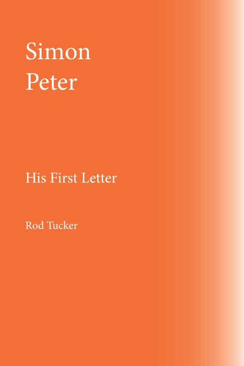 Kniha Simon Peter Rod Tucker