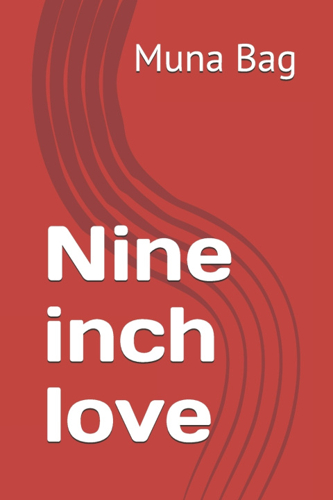Kniha Nine inch love Muna Bag