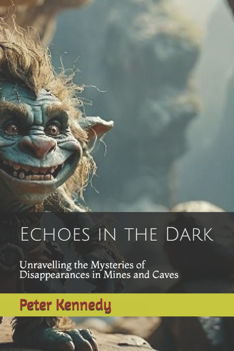 Könyv Echoes in the Dark Peter Kennedy