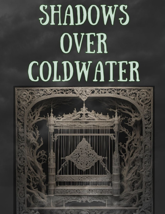 Книга Shadows Over Coldwater Jonathan Westwood