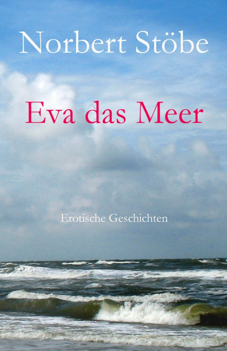 Buch Eva das Meer Norbert Stöbe
