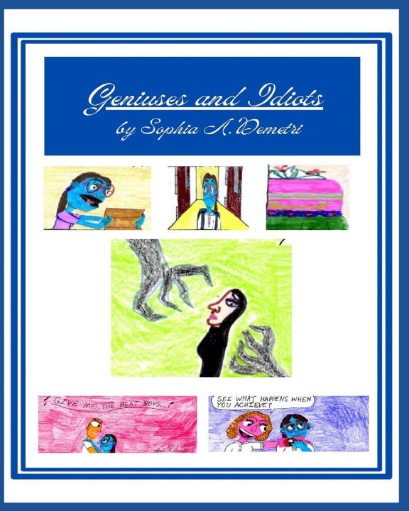Kniha Geniuses and Idiots Sophia A. Demetri