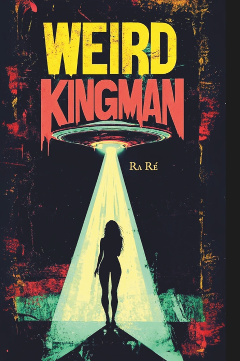 Knjiga Weird Kingman Ra Ré