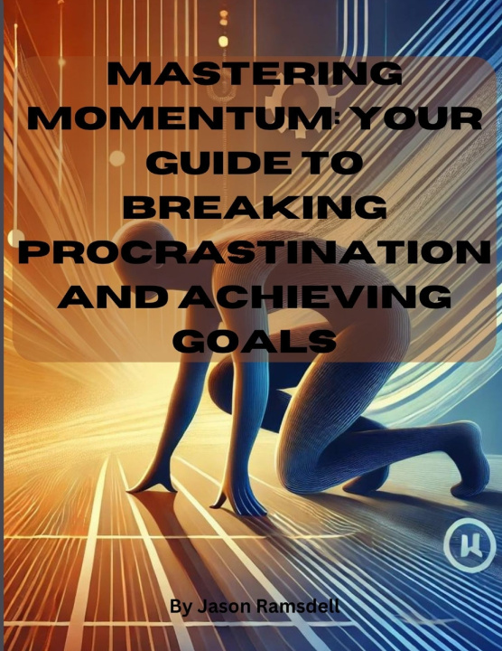 Книга Mastering Momentum jason ramsdell
