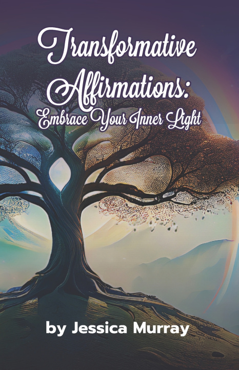 Kniha Transformative Affirmations Jessica Murray