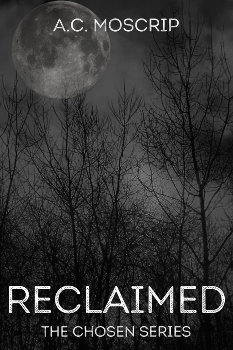 Книга Reclaimed A.C. Moscrip