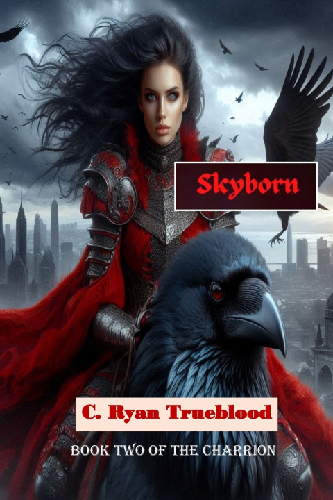 Kniha Skyborn C. Ryan Trueblood