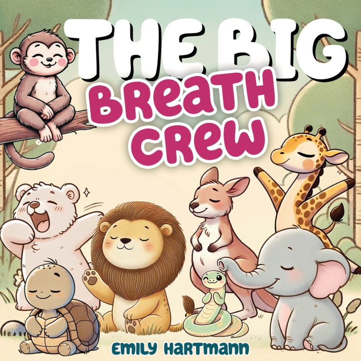 Книга The Big Breath Crew Emily Hartmann